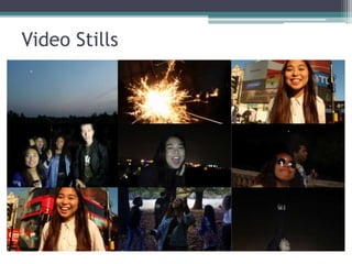 Video Stills
 