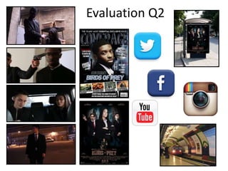 Evaluation Q2
 