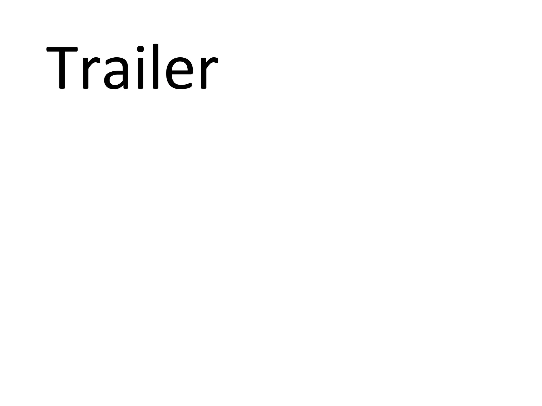 Trailer
 