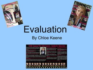Evaluation  By Chloe Keene  
