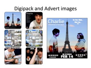 Digipack and Advert images
 