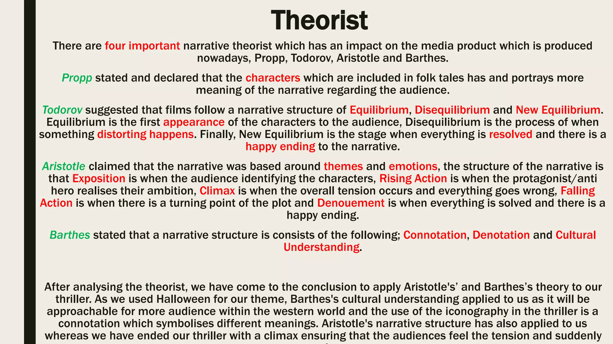 Insidious (2011)
Mise En Scene – Body Language, Costume,
Hair & Make-up
Body language is used to support the characters emotions and feelings regarding the event or scene which has
recently taken place. Furthermore, the use of the costume, hair & make-up depends on the characteristics of the
character which allows the audience to have a better understanding character.
The body languages which the characters has presented during the production
where natural reactions. The victim reacted to the unusual events with suspense
and towards the end with tension. The trick or treater was calm and relax as it’s a
traditional for western people to be approaching other during Halloween. Finally,
the antagonist connotes bravery and confidence when appeared on the scene.
The costumes which we have selected and used are conventional to the
thriller genre. The victim appears to be wearing a white t-shirt and grey
jogging bottoms which connotes comfort and his hair & make-up is natural.
The trick or treater appears wearing a typical Halloween costume. The
antagonist appear to be wearing dark clothing as it connotes mystery since
the identity is hidden due to the darkness.
The Unseen
The Unseen
Halloween (1978)
Through identifying the important and typical elements, I was then able to use
those in order to make a conventional thriller.
 