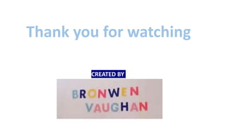CREATED BY
Thank you for watching
 