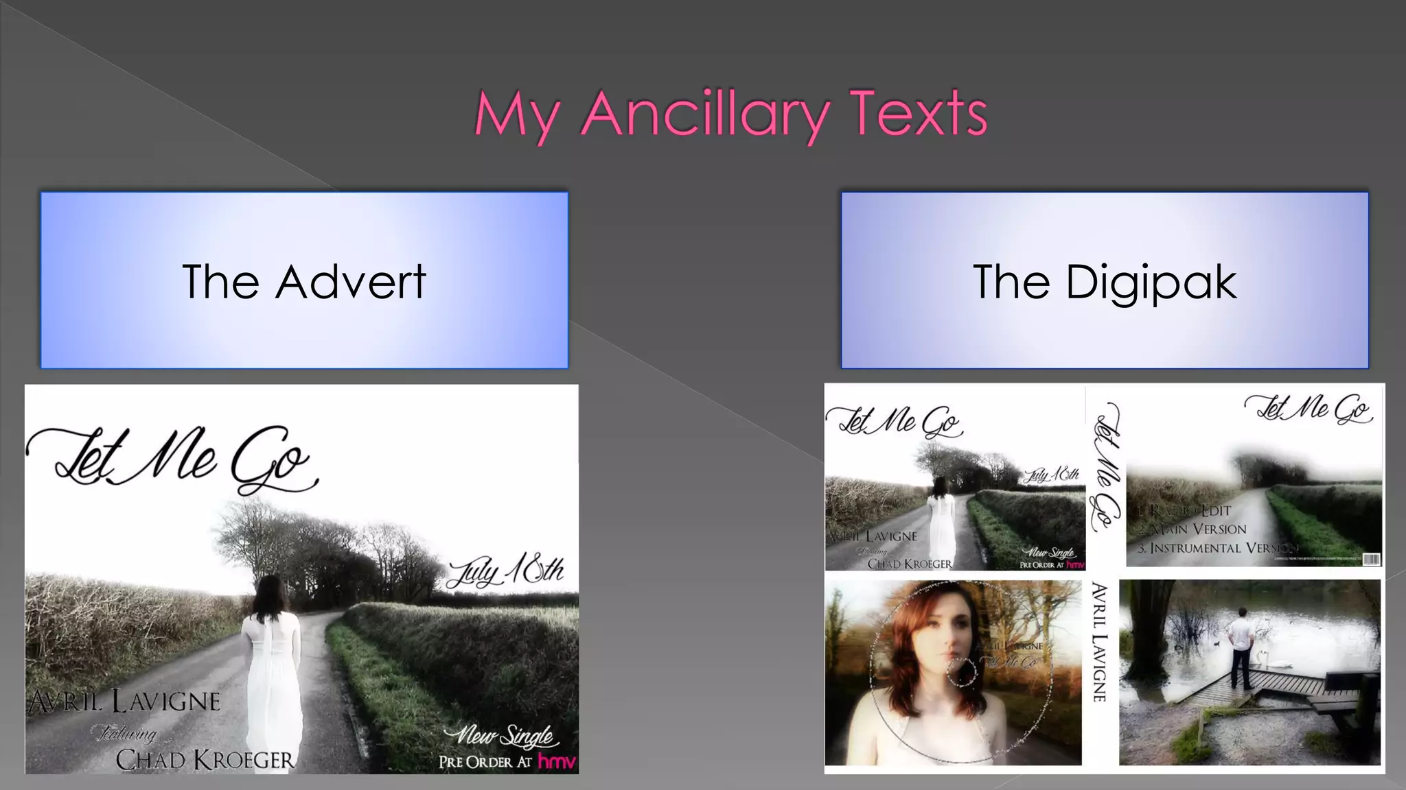 The Advert The Digipak
 