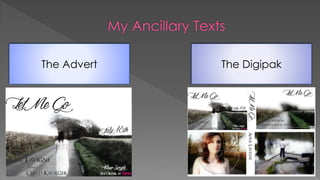 The Advert The Digipak
 