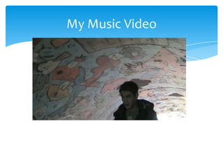 My Music Video