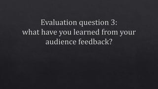 Evaluation: Question 3