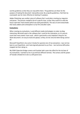 see the guidelines so that they can stay within them. The guidelines are there for the
purpose of making the document look...