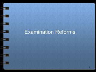 Evaluation reforms and patterns in india | PPT