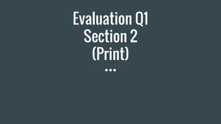 Evaluation Q1
Section 2
(Print)
 