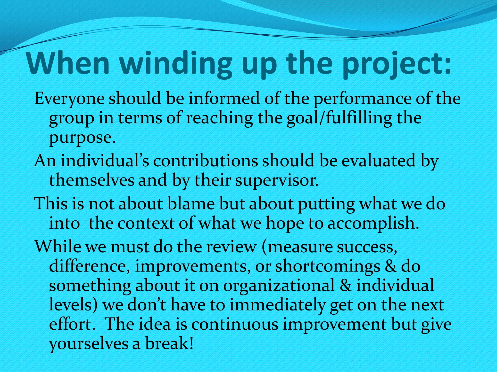 How will we judge results? 