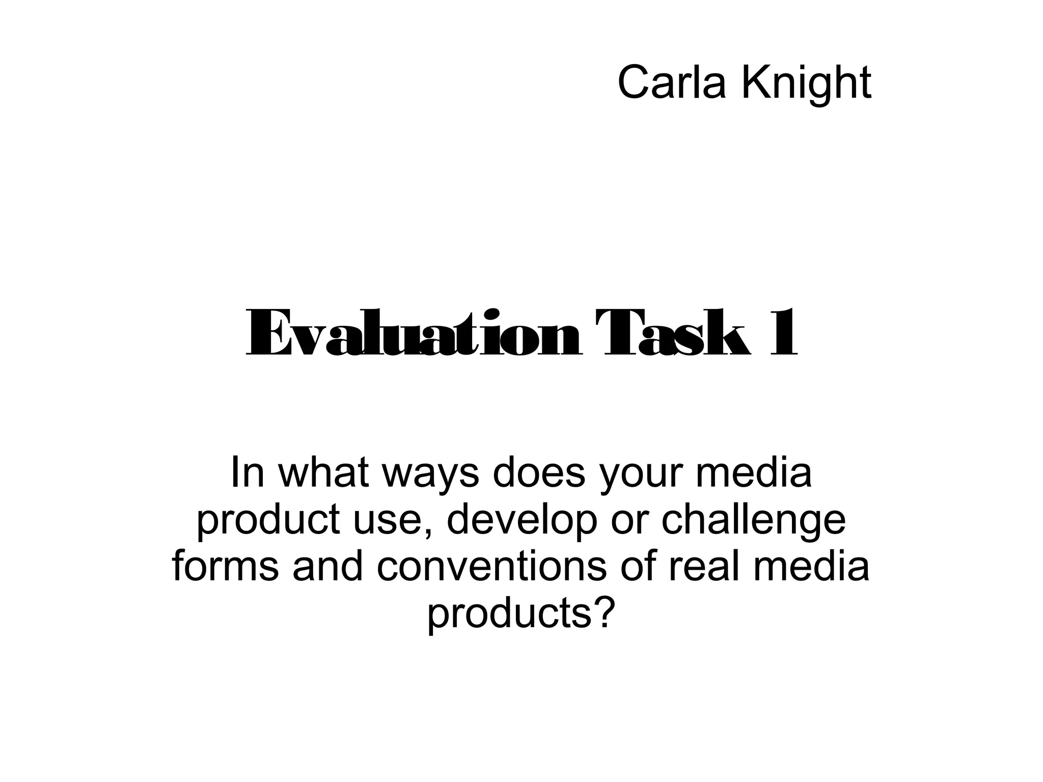 Evaluation Task 1 PPT georgina-welton-a2-media-genre-mood-board