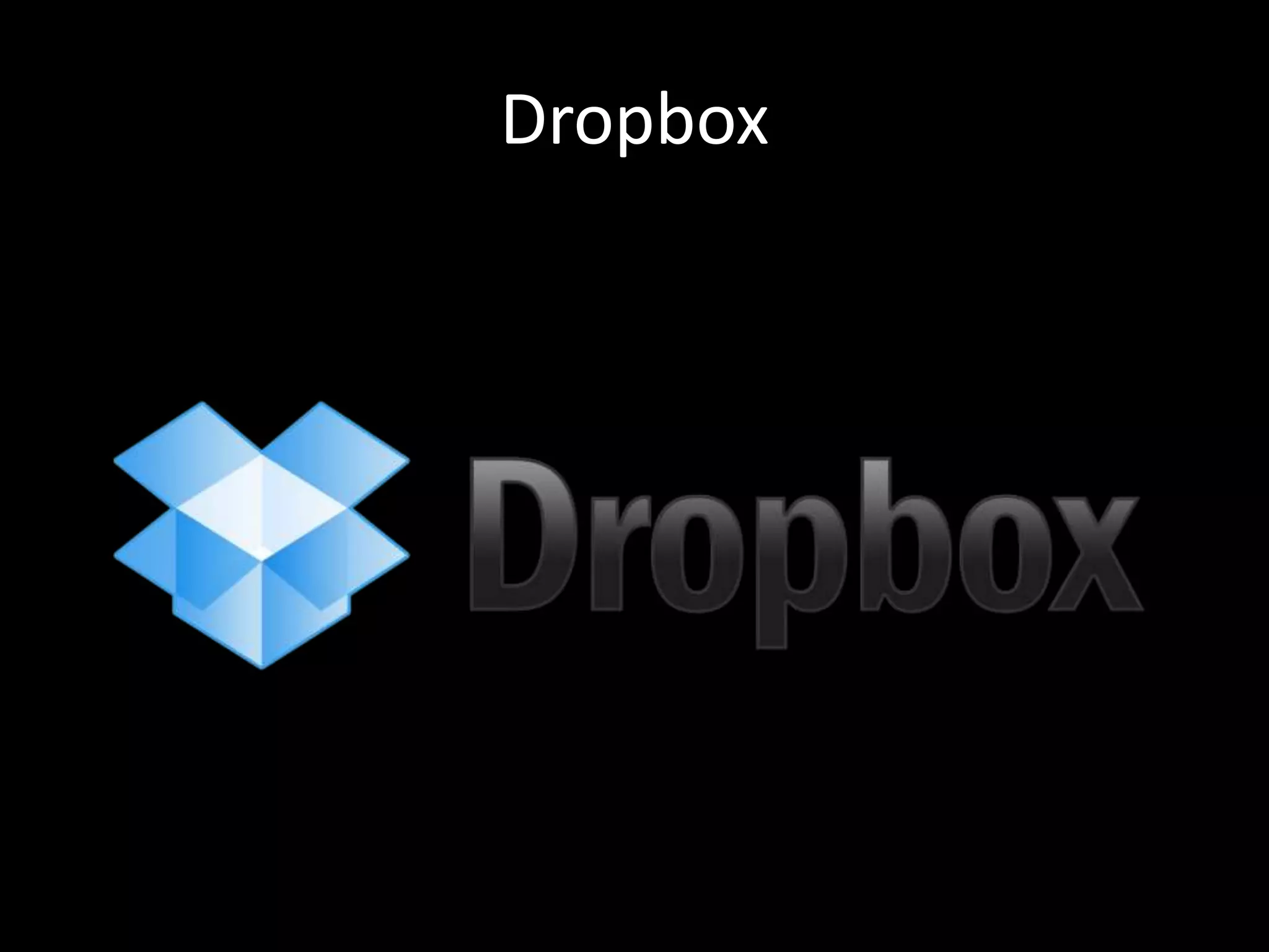 Dropbox
 
