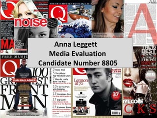 Media Evaluation Anna Leggett 12D2 Anna Leggett Media Evaluation Candidate Number 8805 