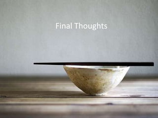 Final Thoughts