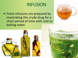 Infusion Extration Different Extraction methods, evaluatory ppt.pptx
