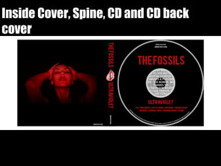 Inside Cover, Spine, CD and CD back
cover
 
