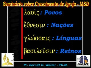 Apoc. 10:11 : Povos : Nações : Línguas : Reinos 