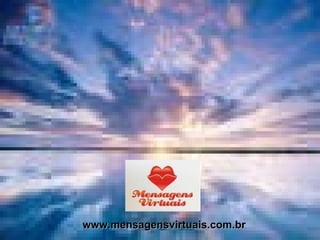 www.mensagensvirtuais.com.br 