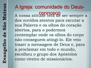 a Eucaristia: Mt 26,26-29;