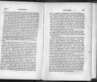210 EVANGELISM.
hank God that there has not been one case of aposta-
c> among them all ; but suppose there had ^ &nd
ST.! f a"'0n^ other denominations,
oes that prove that Evangelism is not of God ? As
roight we say, that because some pastors apos­
tate the pastorate is not of God, or because a perfect
Christian abuses his profession, Christianity is not of
a, and what though some weak men, not always
ST' Tl ent6r Up°n the worfcofan Evangelist,
and though they may succeed well sometimes, yet at
ci lines, for the want of discretion, or the want of
co operation on the part of others, they mismanage,
and disastrous consequences follow. Is any more
J' T® 4
t.,uU Evangelism is not useful, though the
mhLl there,are ,Weak' ^discreet, pastors; who
mismanage and produce disastrous consequences, is
an evidence that a settled ministry is disastrous ?
spirit. 3re PeCU,,ariy eXposed (° a mercenary
The article referred to in the Review, states that
extent ]JettIe,on would recei™ no remuneration,
Thfw L as ™as necessary for his mere support.
his e*a w" ^TMa"gellSts) donot'in general, follow
his exampJe." Thls and every othe? statemcnt -n
that art cle m reference to modern Evangelists, I do
would ?°W u false' and calumni°us, &nd
vould be actionable were any one disposed to notice
it as such; nor can the proprietors of the Review be
surprised that the work is no more extensively patron­
ized, while they admit such abusive things upon their
pages. If they have no higher employment, nor
S w E f?,'than that of Pandering their
hi. T e field'the ^uicker they wi"d «P.
thev n"fr- i They °U«ht t0 know' th* by so doing,'
ministers a" f &r,eve *be ma.ss of the denomination,
There is n! PeoP*e> but seriously injure themselves.
"° c,ass of laborers now in the field, who
EVANGELISM. 217
are as poorly compensated for their services as
Evangelists; taking into the account, the amount of
their labors, the tax upon their constitutions, the
deprivations of their families; in fact there are but
few who can support their families in this way, un­
less it is in the most plain and self-denying manner.
The most successful in this respect, of the Evange­
lists in the Baptist denomination, has only met the
expenses of his family by his labors as an Evange­
list, and could not have done that but for the most
rigid economy, and much self-denial.
5. It is thought by many, that the converts under
the labors of Evangelists and in protracted meetings,
do not wear as well as those brought out under other
circumstances.
Upon this objection, I will spend but a moment,
as facte everywhere prove the contrary. The multi­
tudes in the churches of all denominations, who
stand as pillars, who are among the most devoted,
ready to every good word and work ; "are our Epis­
tles read and known of all men." The many who
have entered the work of the ministry, some in a
course of preparatory studies, others in the field,
some in foreign lands, others in our own country, all
lift up their voice in sweet and delightful harmony
against such an unfounded objection.
6. It has been said, that modern Evangelists hurry
all who can be induced to hope, intothe church.
So far as my knowledge extends, Evangelists take
the ground of the Apostles on this subject, they en­
courage all who give evidence of a sound conversion,
to come immediately out from the world, and confess
Christ before men, and as the church and their pas­
tor are to judge of that evidence, and receive or re­
ject, I see not room for such an objection, and there­
fore pass it by as coming from those who are talking
about what they have not understood.
 