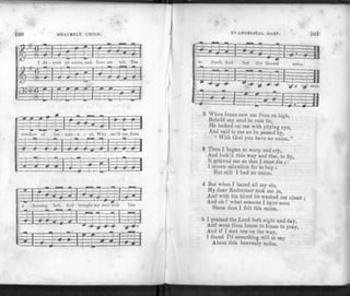 S5
100 HEAV1NLY UNION.
1 At -
t
end ye saints
]" 1
, und hear me
7TTT=
tell, The
g._.sEy
G "J
£ :a :*
« *~T
—fl-H3
=
t
4
=
f"frZ
L H I
—i
wonder
-LJ—
3 of Im - man - u
ma— 1—mm—
1 I
"• r
* . rfc
- el, Who sav'
n i ' • — t
__—i
me from
^ * -J—4
H
'' *>.. .
•4: -r.
PrlT- J " 1—
-w-sq
f=H=f
•
a
Hi
urning
1—••—
1 1—
bell, And br
~mtm—a—r_
ought my soul will
"r-
1-^4
him
< «
£ ML
- J - J -
qz:q=:
-s-J-
=P=f
& J
0- - - 1 1 , L •
EVANGELICAL HARP. 101
to dwell, And feel this blessed union
2 When Jesus saw me from on high,
Beheld my soul in ruin lie,
He looked on me with pitying eye,
And said to me as he passed by,
" With God you have no union."
3 Then I began to weep and cry,
And look'd this way and that, to tly,
It grieved me so that I must die :
I strove salvation for to buy :
But still I had no union.
4 But when I hated all my sin,
My dear Redeemer took me in,
And with his blood he washed me clean ;
And oh I what seasons I have seen
Since first I felt this union.
5 I praised the Lord both night and day,
And went from house to house to pray,
And if I met one on the way,
I found I'd something still to sav
About this heavenly union.
 