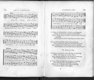 COME YE DISCONSOLATE.
Nolo.
gaggasgggEi
Come ye dis - consolnte, where - e'er you
JJJI JJ.J]3l
languish; Come at the mercy seat fervently kneel;
g
us®
Here bring your wounded hearts, here tell your an - guish,
i
t
=
+
±~
Earth hath no sor - row that Heav'n cannot cure.
Chorus.
ipgggiiii
-
*
?
-
8 *
i— s>— 7
;T=7-=T
. 1 — - ti=££ '•LJi_
Here bring your wounded hearts, Here tell your an - guish,
: T~~~ ~I ii—y
EVANGELICAL HAEP. 145
— 4 -M-H-+
m —
I
.
_• * 4 cJ S—H
j44-f-
Earth hath no
H7~ - -1
sor - row that
? .i*
. <,
Hea
: 5
v'n cannot
e?
heal
=1
11
1 •
— | , - H
1 COME, ye disconsolate, where'er you languish
Come, at the mercy-seat fervently kneel:
Here bring your wounded hearts,—here tell your
anguish,
Earth hath no sorrow that Heaven cannot heal.
2 Joy of the desolate, light of the straying,
Hope, when all others die, fadeless and pure;
Here speaks the Comforter, in mercy saying,
" Earth hath no sorrow that Heaven cannot cure."
The Daum of Day.
1 FATHER of mercies, when the day is dawning,
Then will I pay my vows to thee;
Like incense wafted on the breath of morning,
My heartfelt praise to thee shall be.
2 1es—thou art near me, sleeping or waking,
Still doth thy love unchanged remain ;
Where'er I wander, thy ways forsaking,
O lead me gently back again.
i3
 