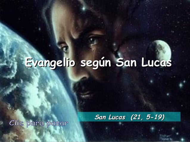 Evangelio San Lucas 21 5 19
