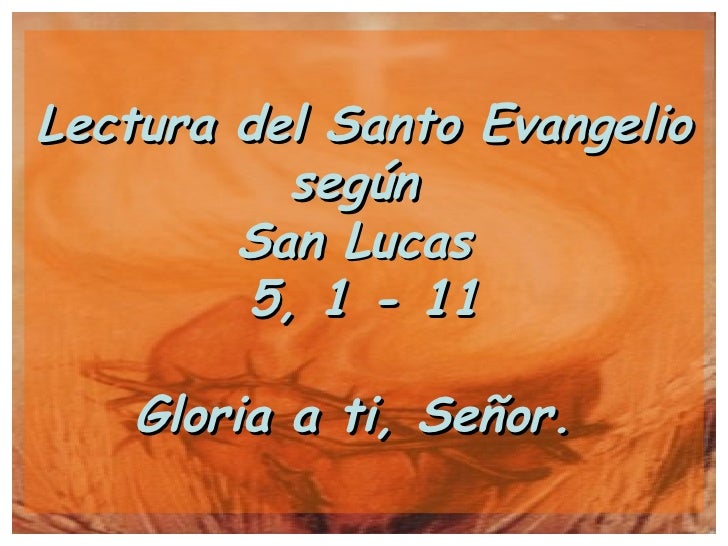 Evangelio San Lucas 5, 1 11