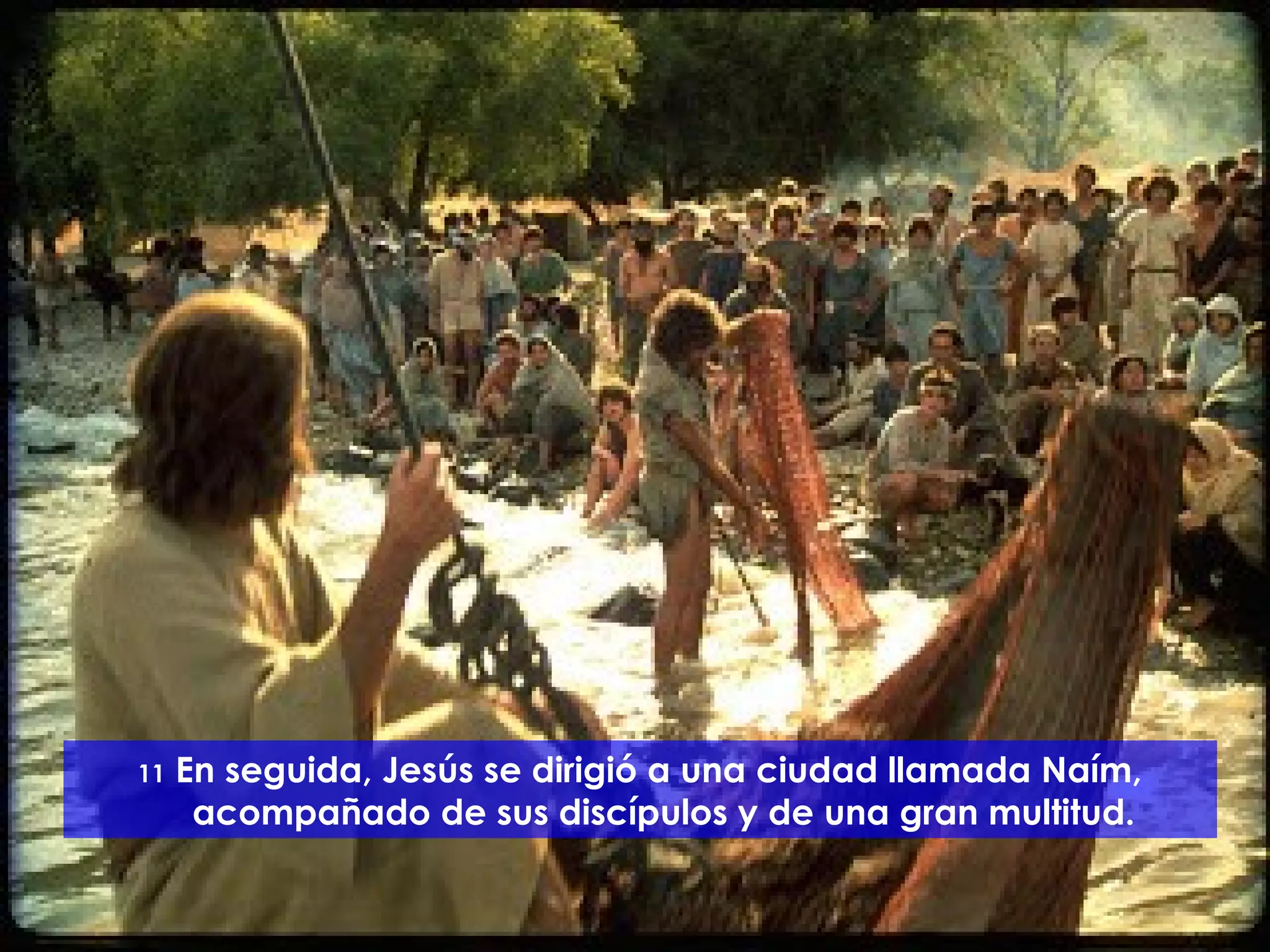 Evangelio san lucas 7, 11 17 | PPS | Christianity | Religion & Spirituality