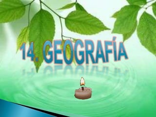 14. GEOGRAFÍA