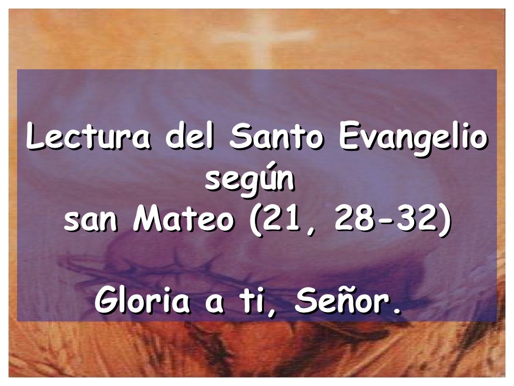 Evangelio san mateo 21, 28 32