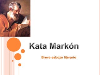 Kata Markón Breve esbozo literario 