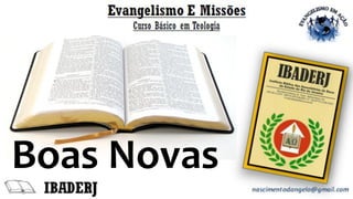 Boas Novas
 