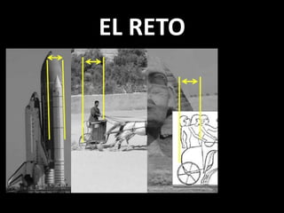 EL RETO
 