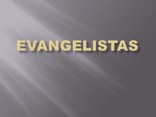 Evangelistas 