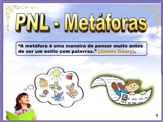 PNL -  Metáforas