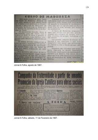 129
129
Jornal A Folha, agosto de 1967.
Jornal A Folha, sábado, 11 de Fevereiro de 1967.
 