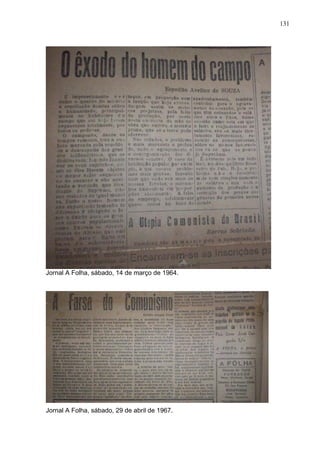 131
131
Jornal A Folha, sábado, 14 de março de 1964.
Jornal A Folha, sábado, 29 de abril de 1967.
 