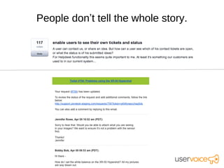 People don’t tell the whole story.
 