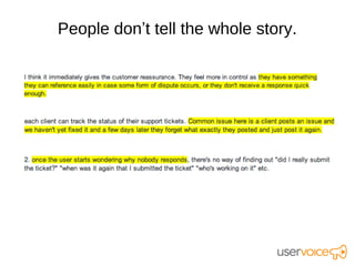 People don’t tell the whole story.
 