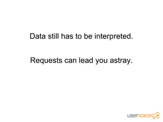 Data still has to be interpreted.


Requests can lead you astray.
 