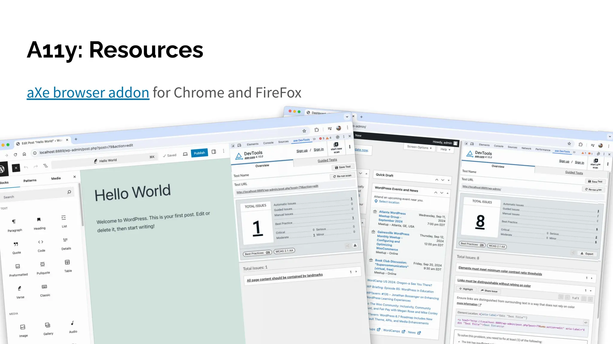 aXe browser addon for Chrome and FireFox
A11y: Resources
 