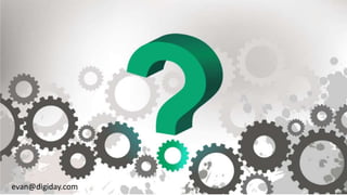 Sources: Preliminary Data, 2013 Publisher Investment Reportevan@digiday.com
 