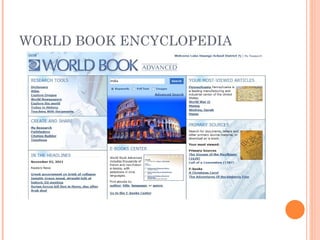 WORLD BOOK ENCYCLOPEDIA
 