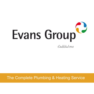 The Complete Plumbing & Heating Service
Established 1948
 