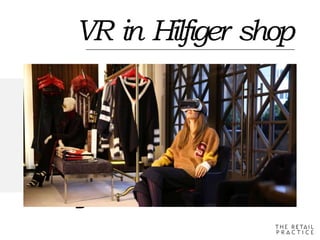 @ THE
TRP
L
A
B
VR in Hilfiger shop
 