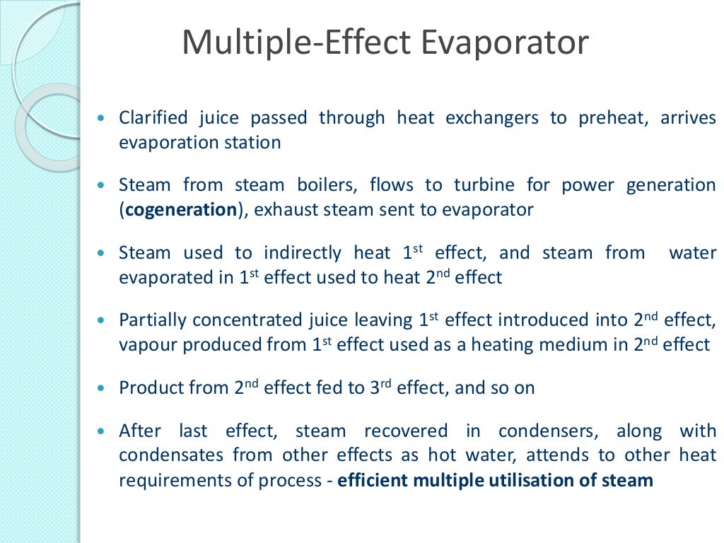Evaporation in the sugar industry