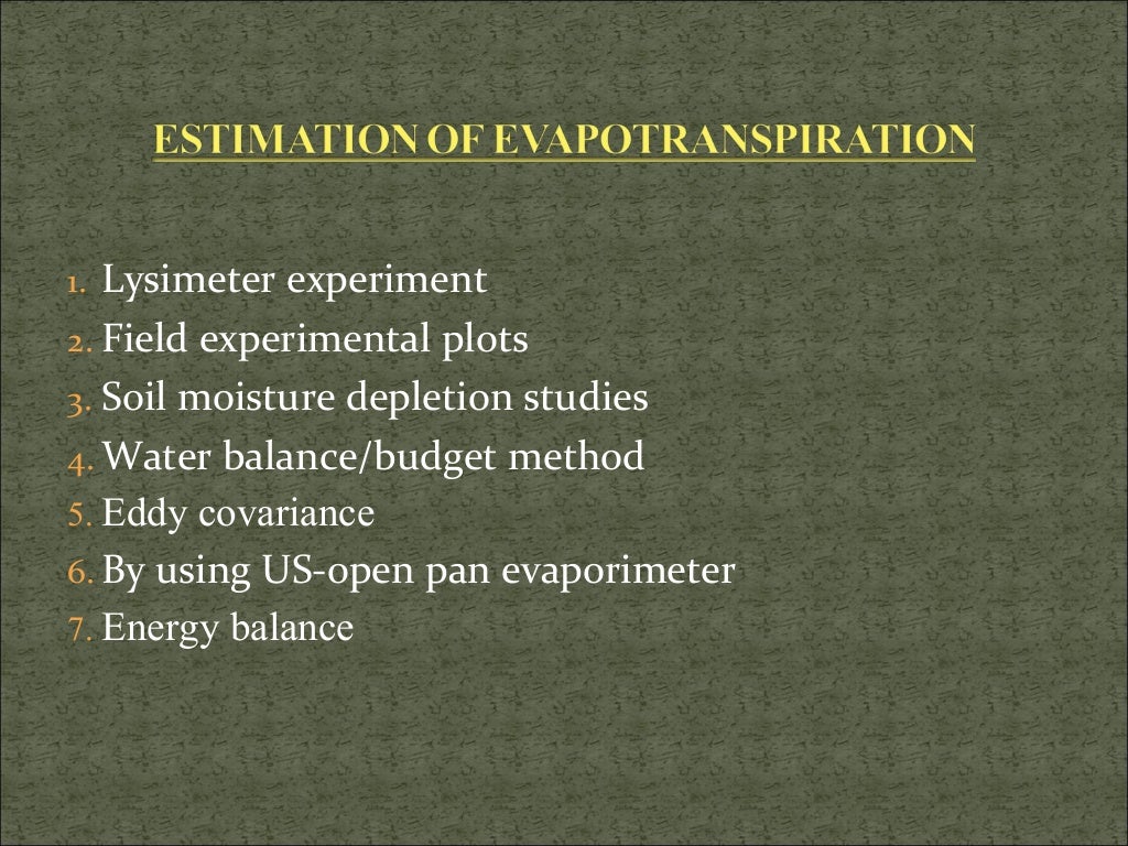 Evaporation, transpiration and evapotranspiration