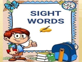 EVA PPT Presentation of Basic Sight Words.pptx